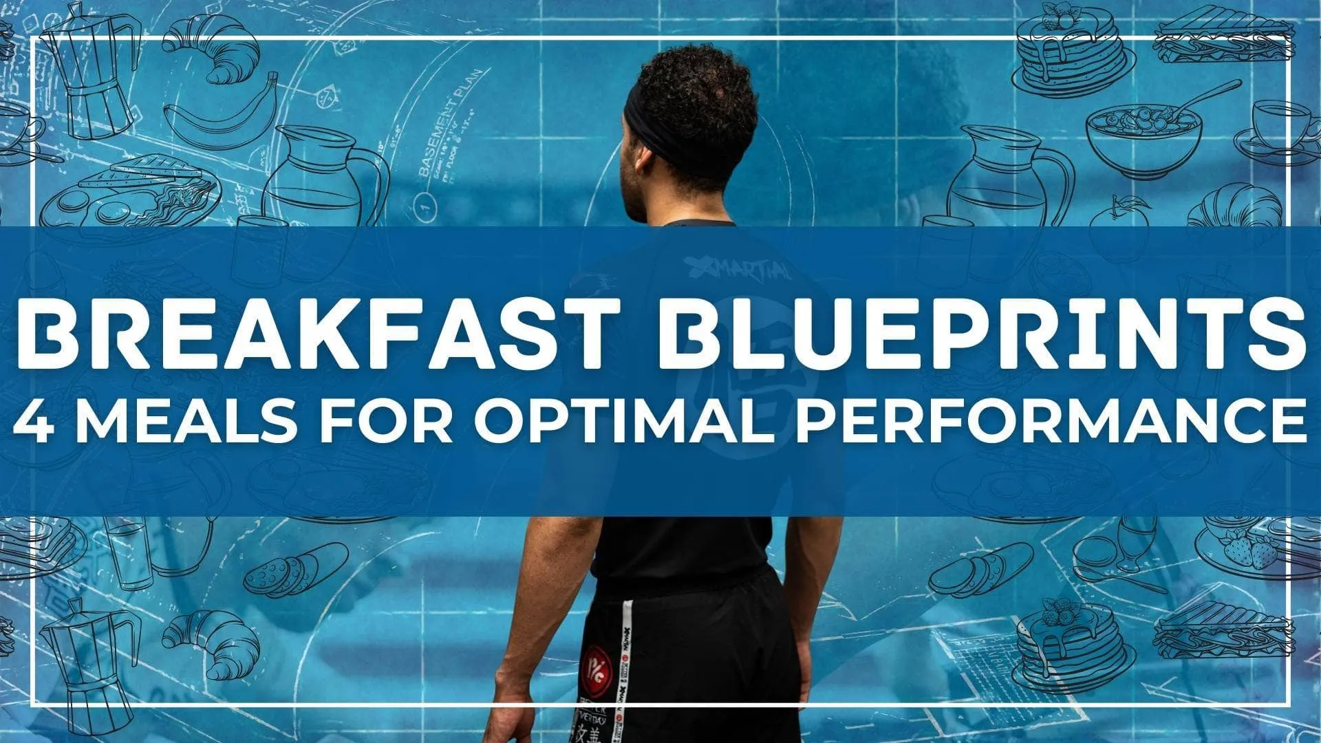 Breakfast Blueprints: 4 Meals for Optimal Performance