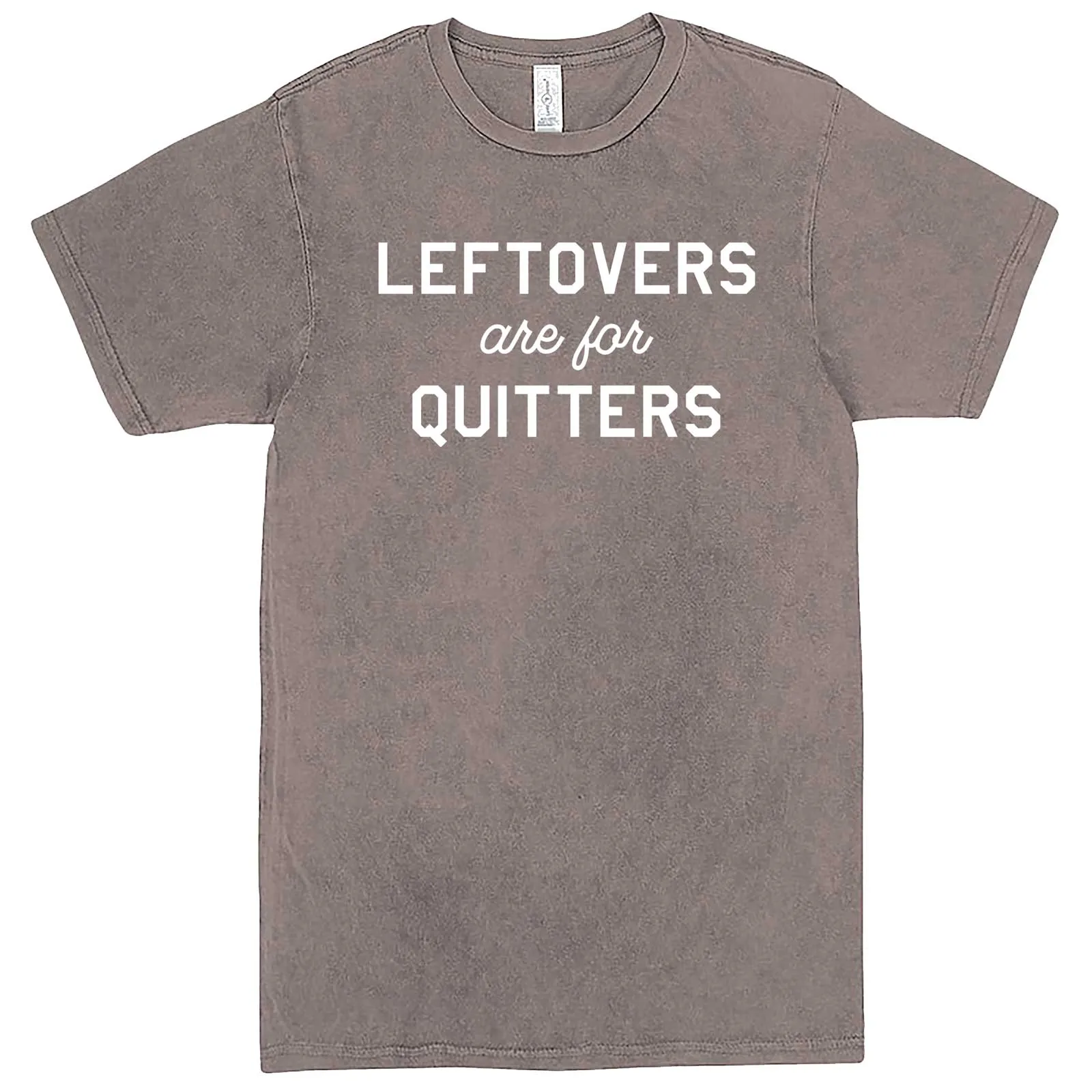 "Leftovers Are For Quitters" men's t-shirt