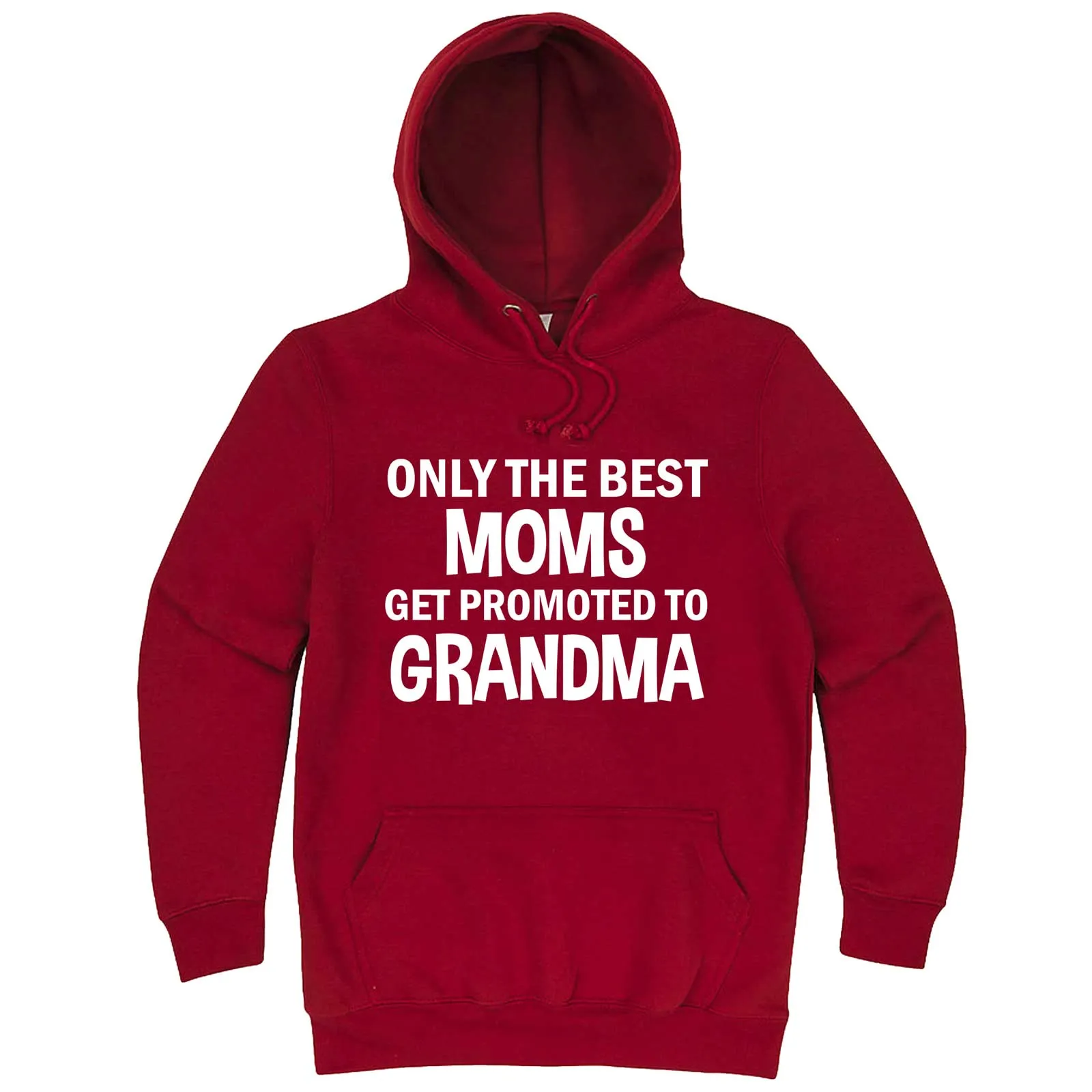 "Only the Best Moms Get Promoted to Grandma, White Text" hoodie